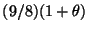 $(9/8) (1+\theta )$