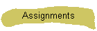 Assignments